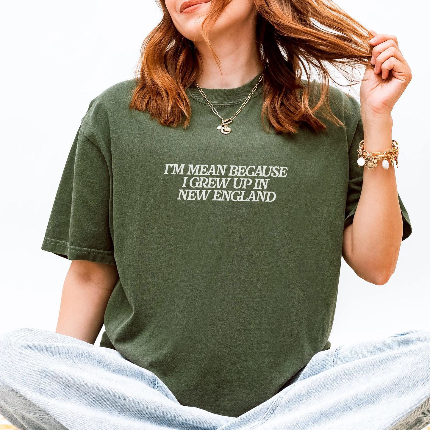 I'm Mean Because I Grew Up in New England T-Shirt