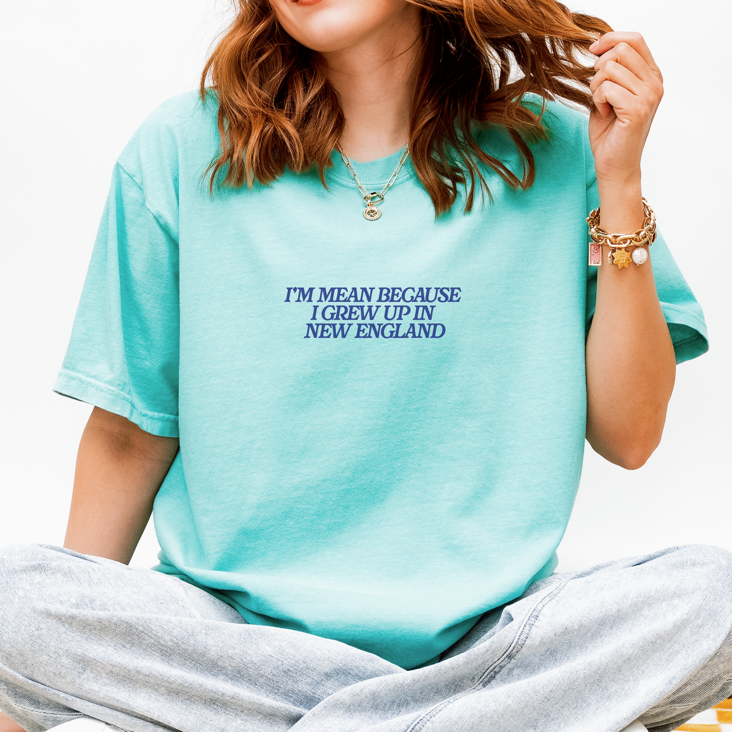 I'm Mean Because I Grew Up in New England T-Shirt